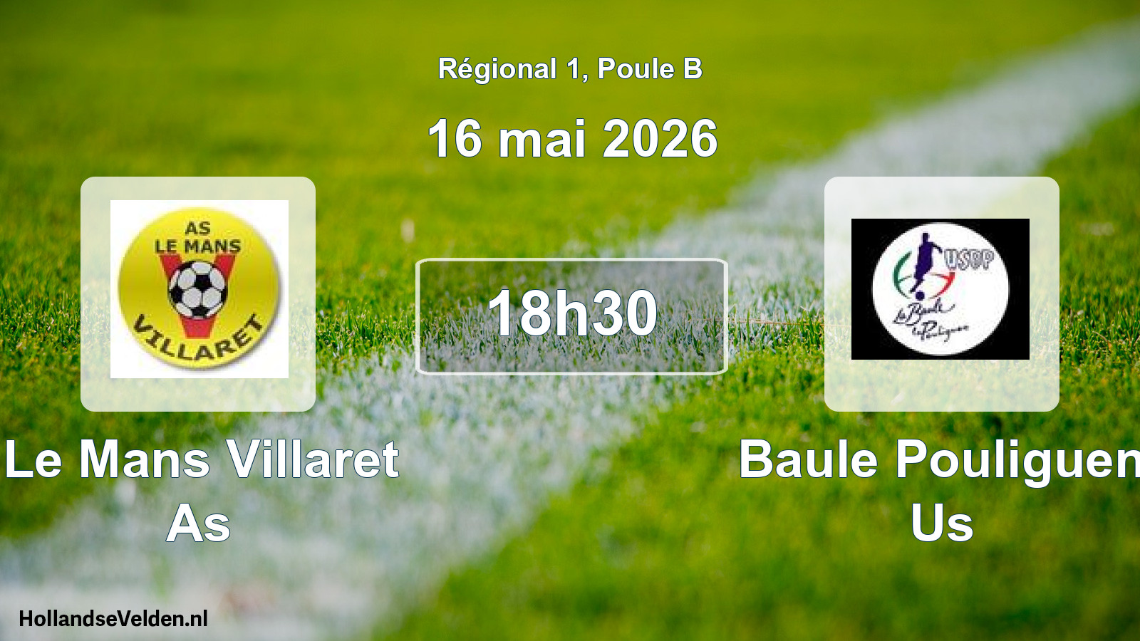 Geplande wedstrijd: Le Mans Villaret As - Baule Pouliguen Us (16 mei 2026)