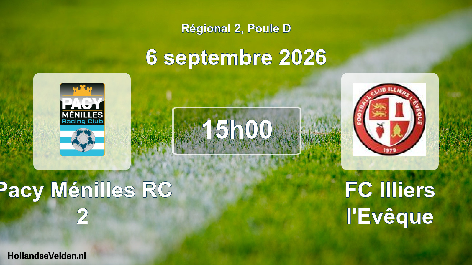 Scheduled Match: Pacy Ménilles RC 2 - FC Illiers l'Evêque (6 September 2026)