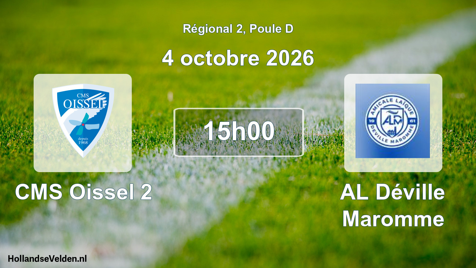 Scheduled Match: CMS Oissel 2 - AL Déville Maromme (4 October 2026)