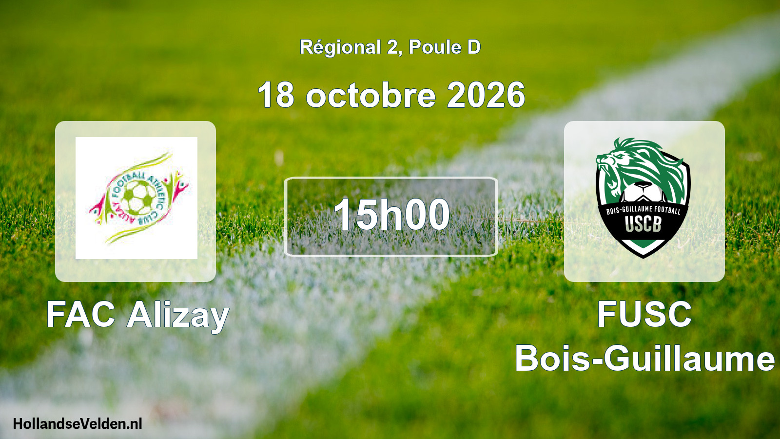 Scheduled Match: FAC Alizay - FUSC Bois-Guillaume (18 October 2026)