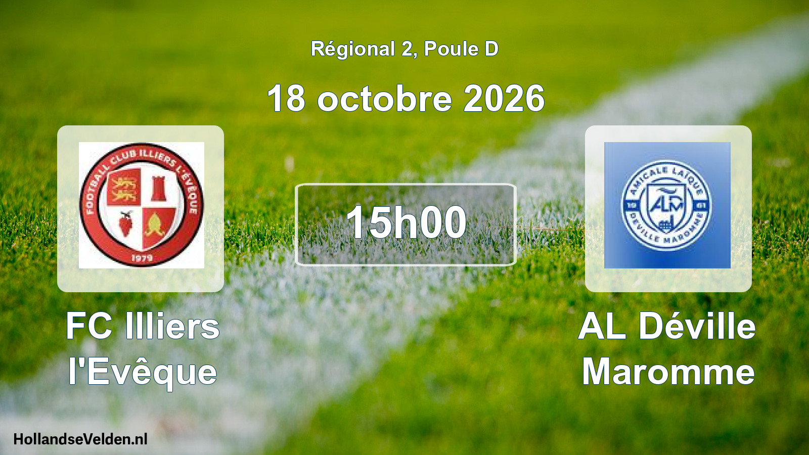 Match programmé: FC Illiers l'Evêque - AL Déville Maromme (18 octobre 2026)