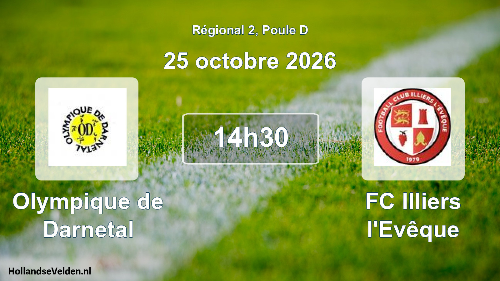 Scheduled Match: Olympique de Darnetal - FC Illiers l'Evêque (25 October 2026)