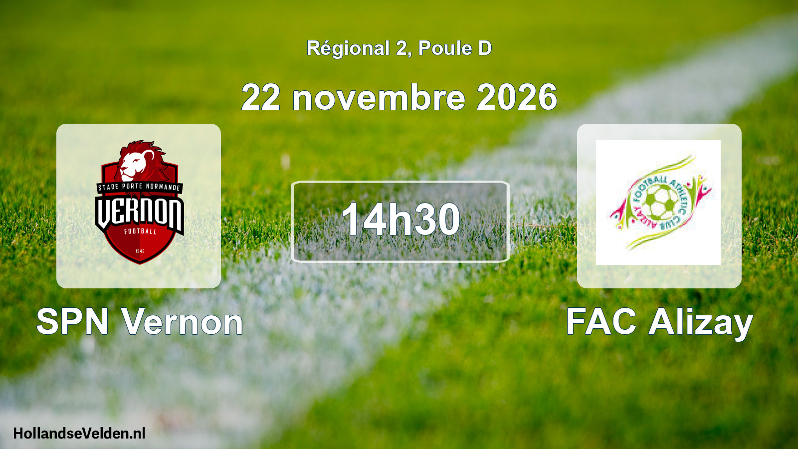 Scheduled Match: SPN Vernon - FAC Alizay (22 November 2026)