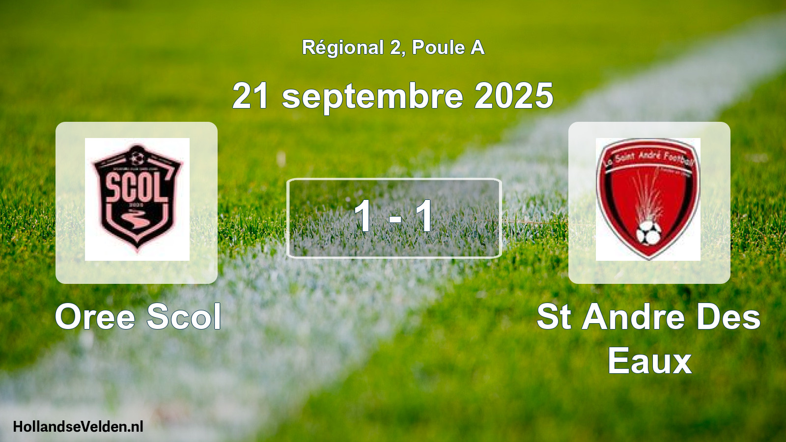 Total number of matches played: Oree Scol - St Andre Des Eaux 1 - 1 (21 September 2025)