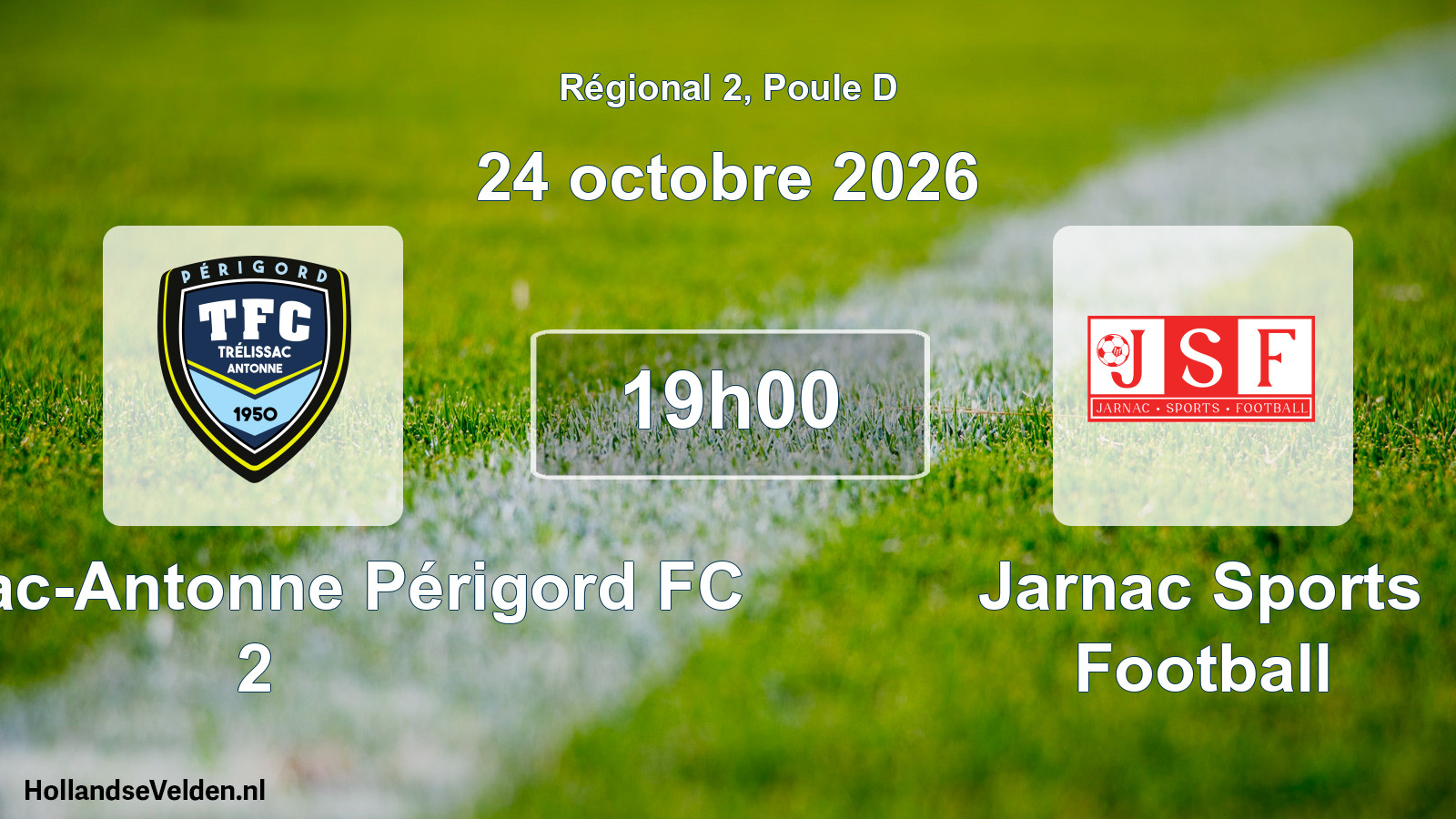 Scheduled Match: Trélissac-Antonne Périgord FC 2 - Jarnac Sports Football (24 October 2026)
