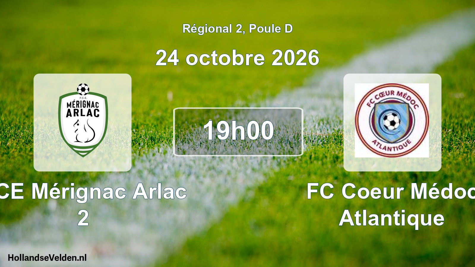 Scheduled Match: FCE Mérignac Arlac 2 - FC Coeur Médoc Atlantique (24 October 2026)