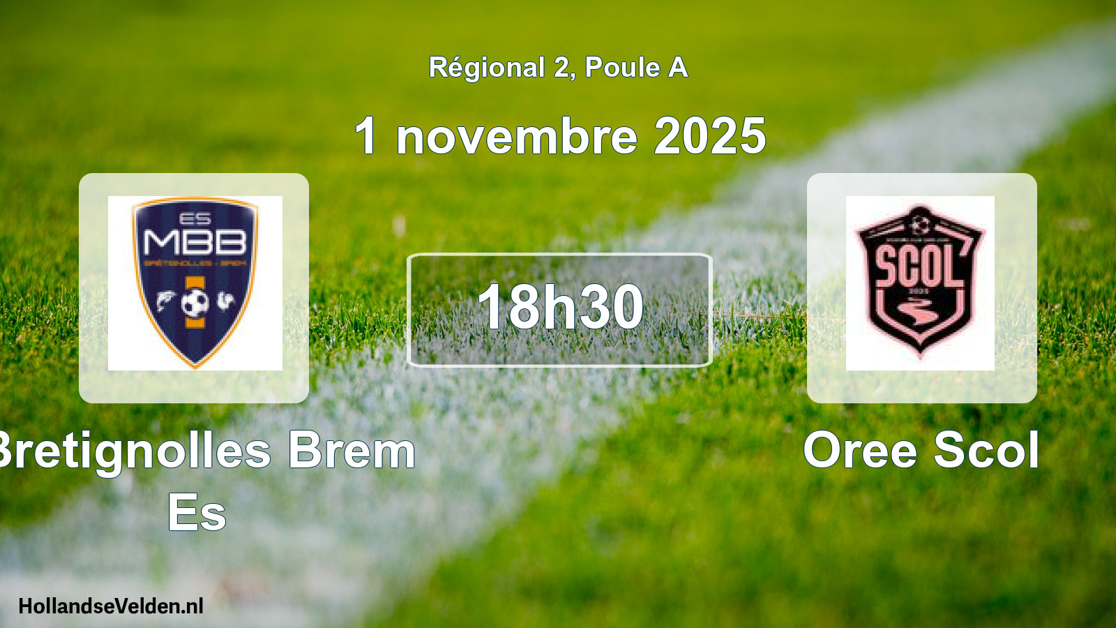 Geplande wedstrijd: Bretignolles Brem Es - Oree Scol (1 novembre 2025)