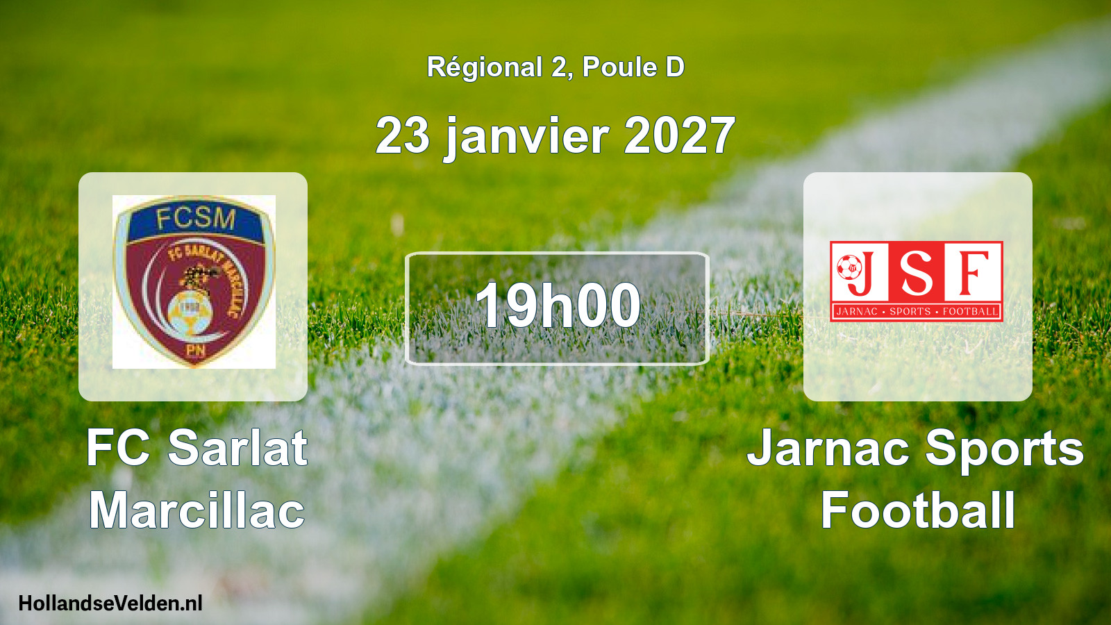 Scheduled Match: FC Sarlat Marcillac - Jarnac Sports Football (23 January 2027)