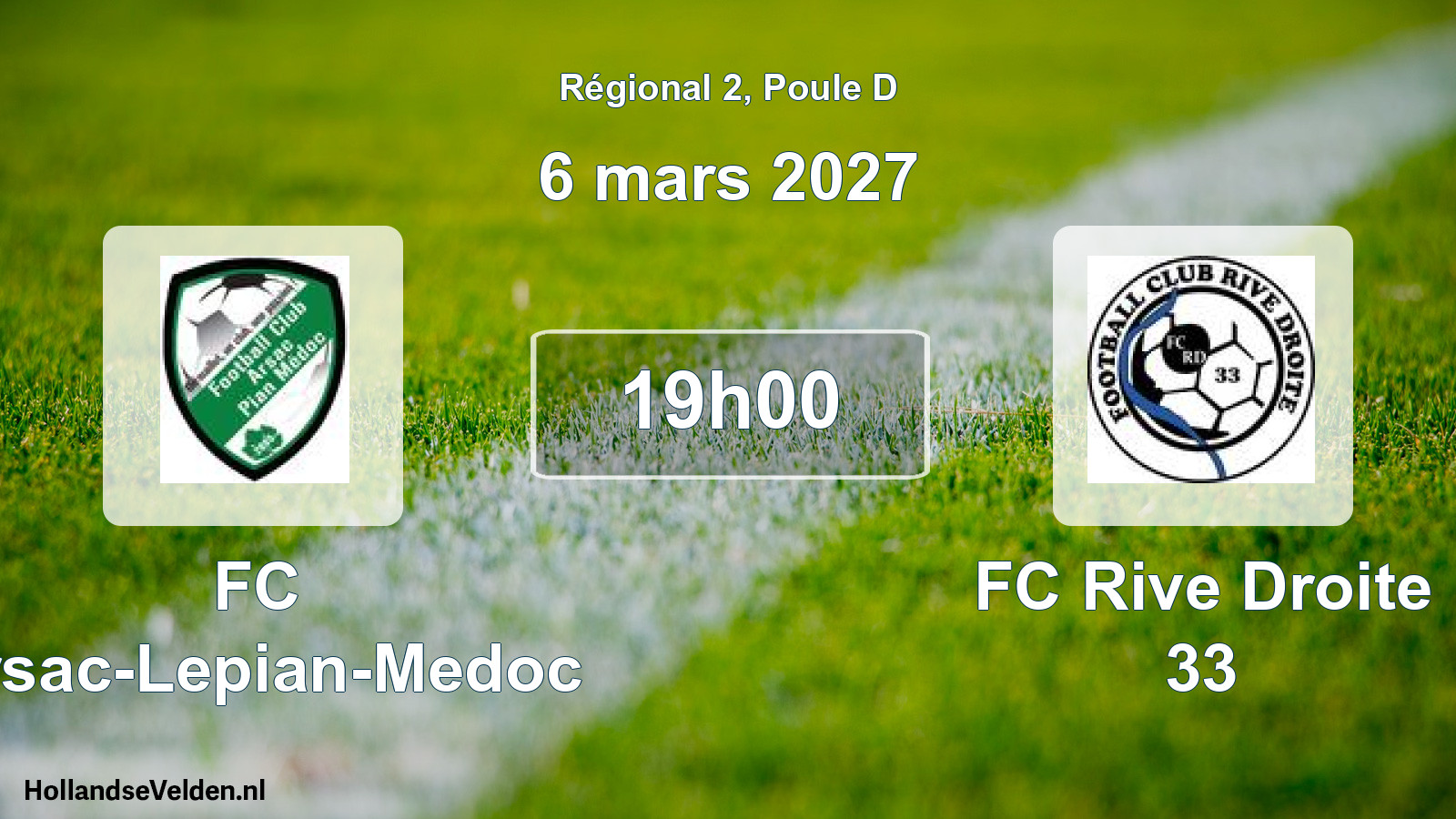 Scheduled Match: FC Arsac-Lepian-Medoc - FC Rive Droite 33 (6 March 2027)