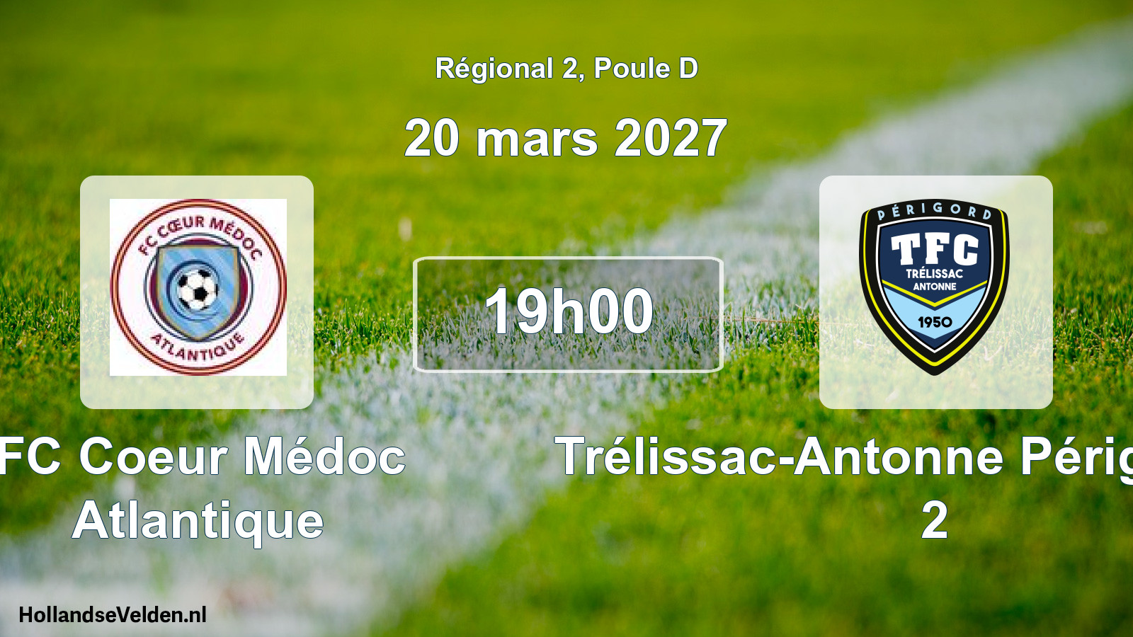 Scheduled Match: FC Coeur Médoc Atlantique - Trélissac-Antonne Périgord FC 2 (20 March 2027)
