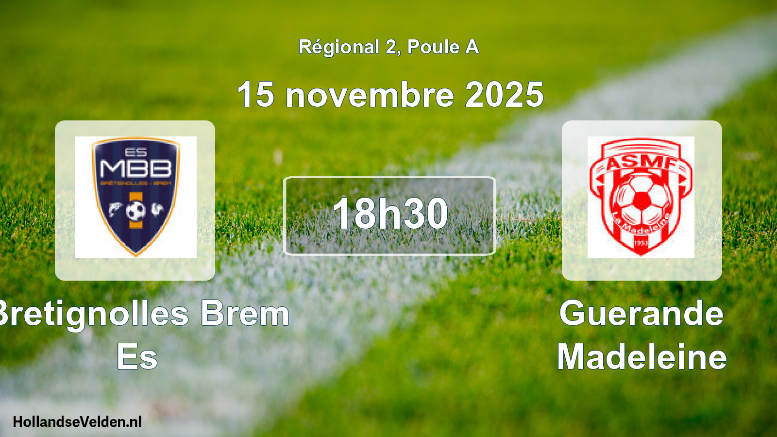 Scheduled Match: Bretignolles Brem Es - Guerande Madeleine (15 November 2025)