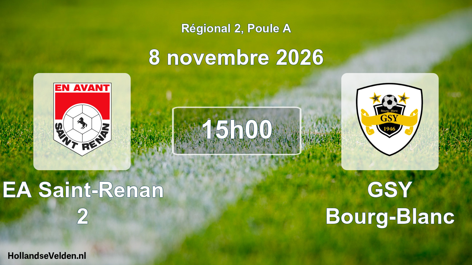 Scheduled Match: EA Saint-Renan 2 - GSY Bourg-Blanc (8 November 2026)
