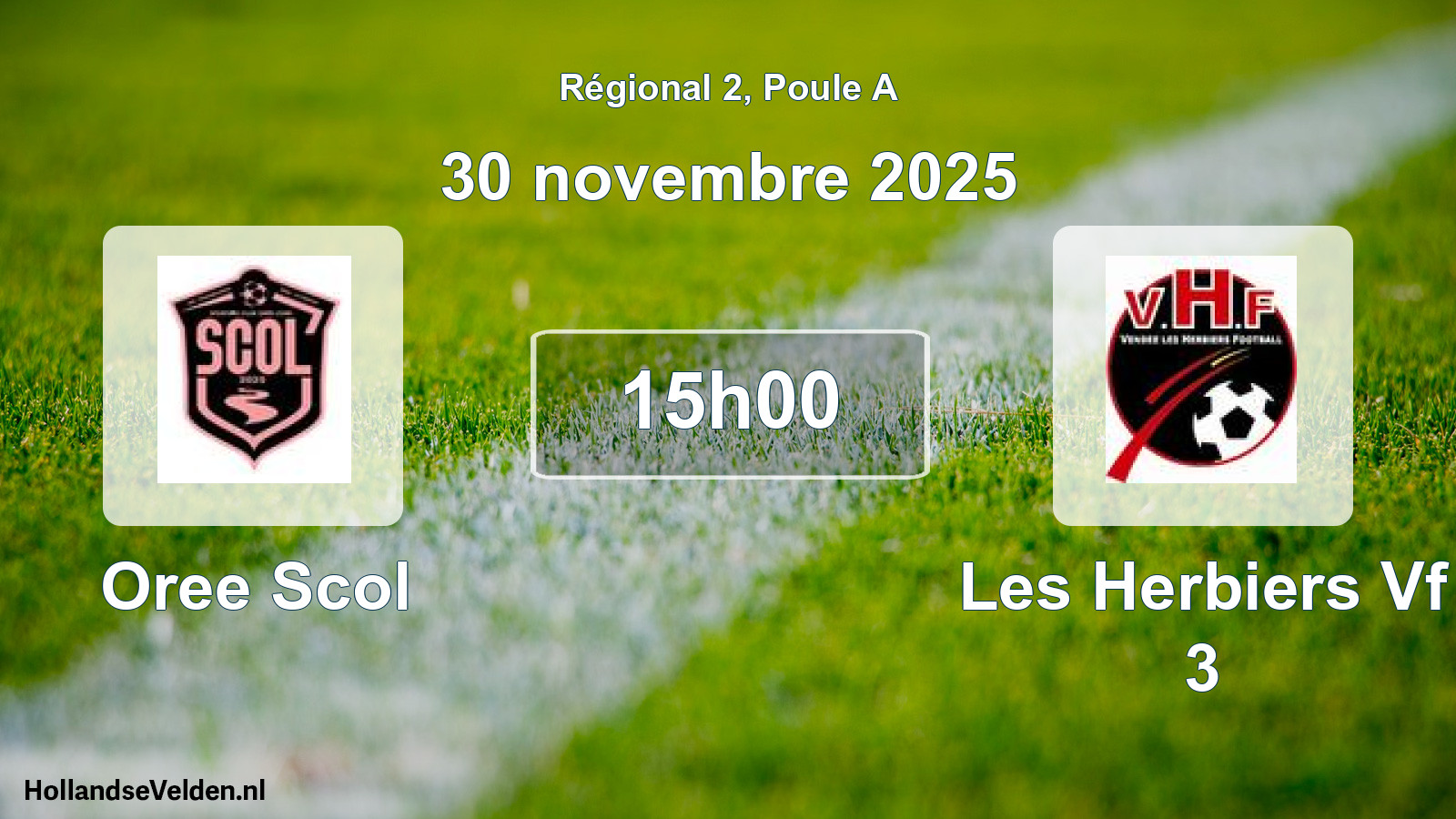 Scheduled Match: Oree Scol - Les Herbiers Vf 3 (30 November 2025)
