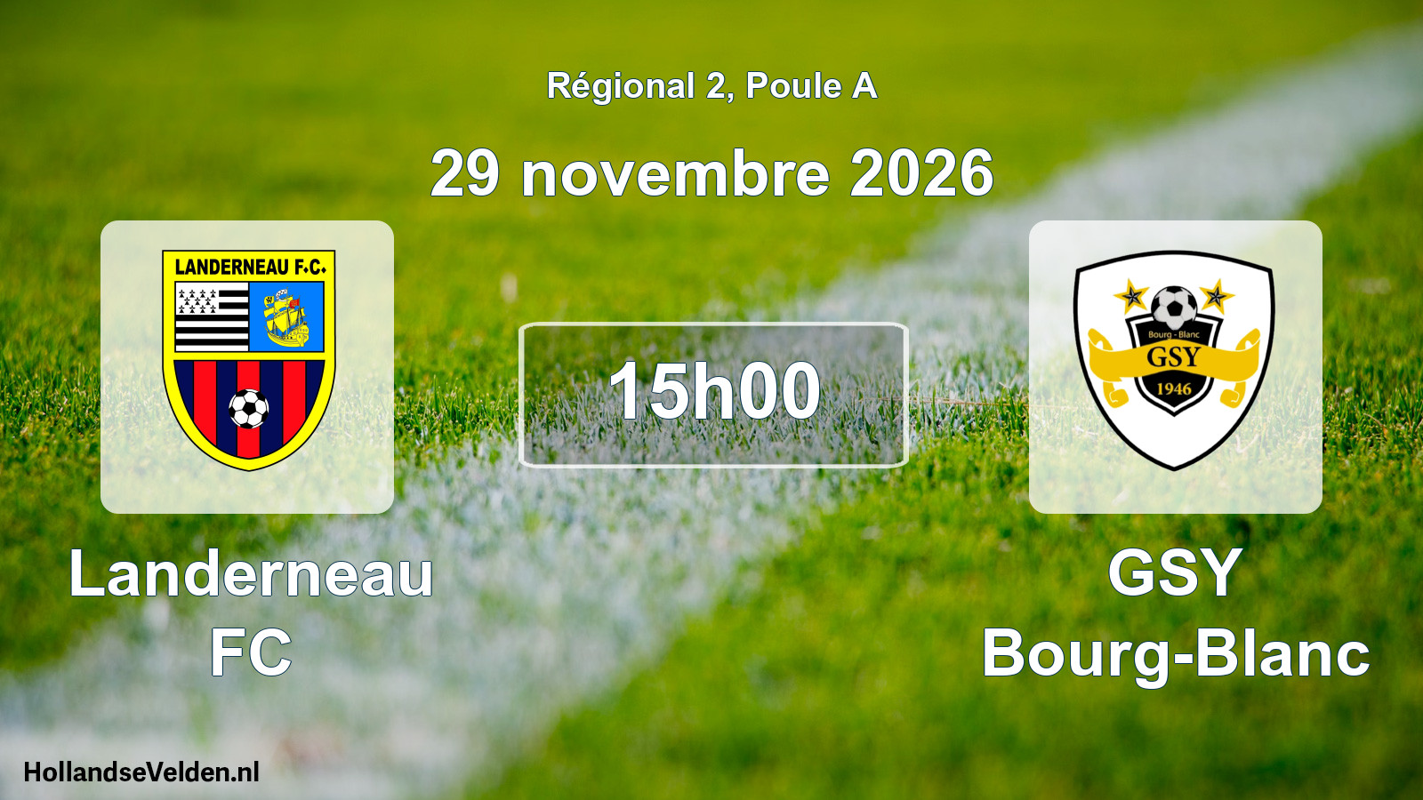 Scheduled Match: Landerneau FC - GSY Bourg-Blanc (29 November 2026)