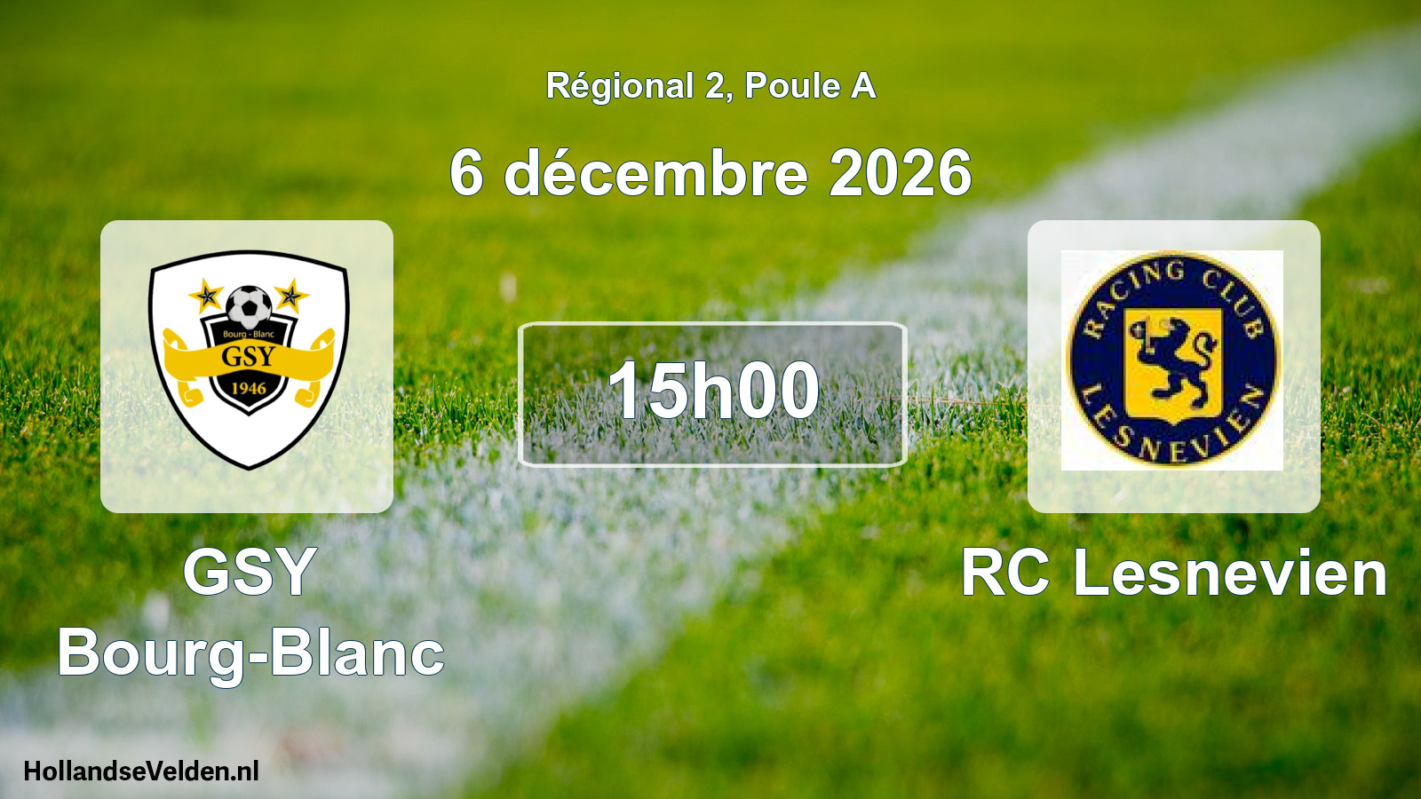 Scheduled Match: GSY Bourg-Blanc - RC Lesnevien (6 December 2026)