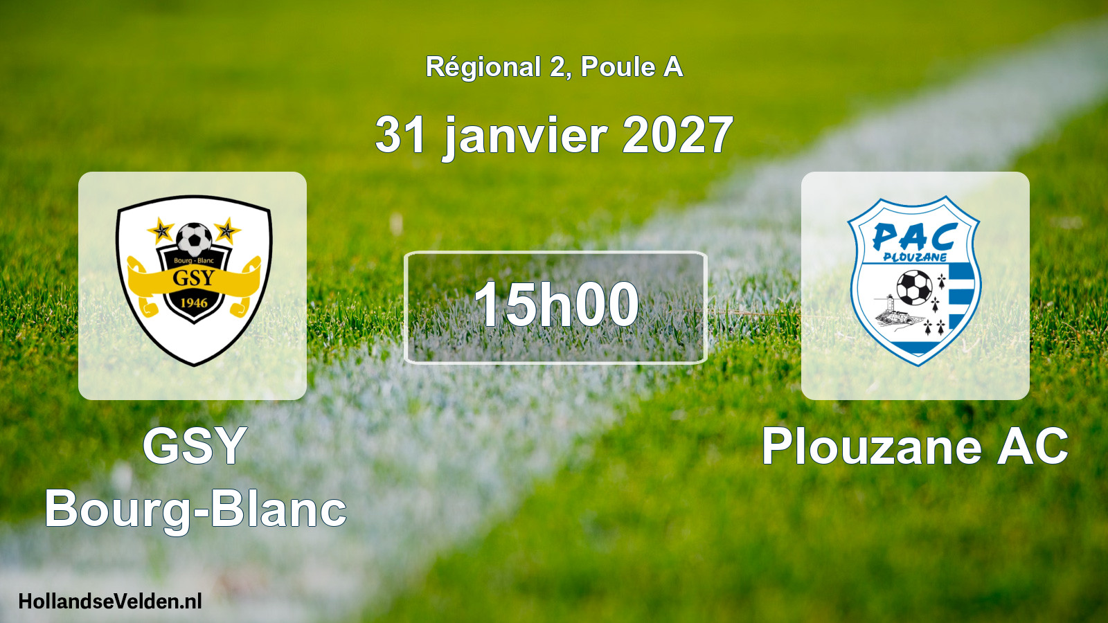 Scheduled Match: GSY Bourg-Blanc - Plouzane AC (31 January 2027)