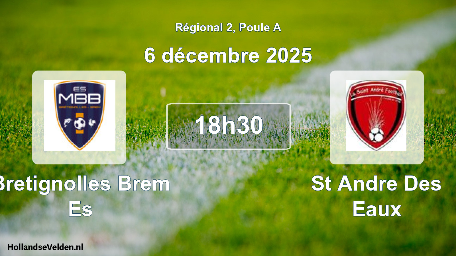 Geplande wedstrijd: Bretignolles Brem Es - St Andre Des Eaux (6 december 2025)