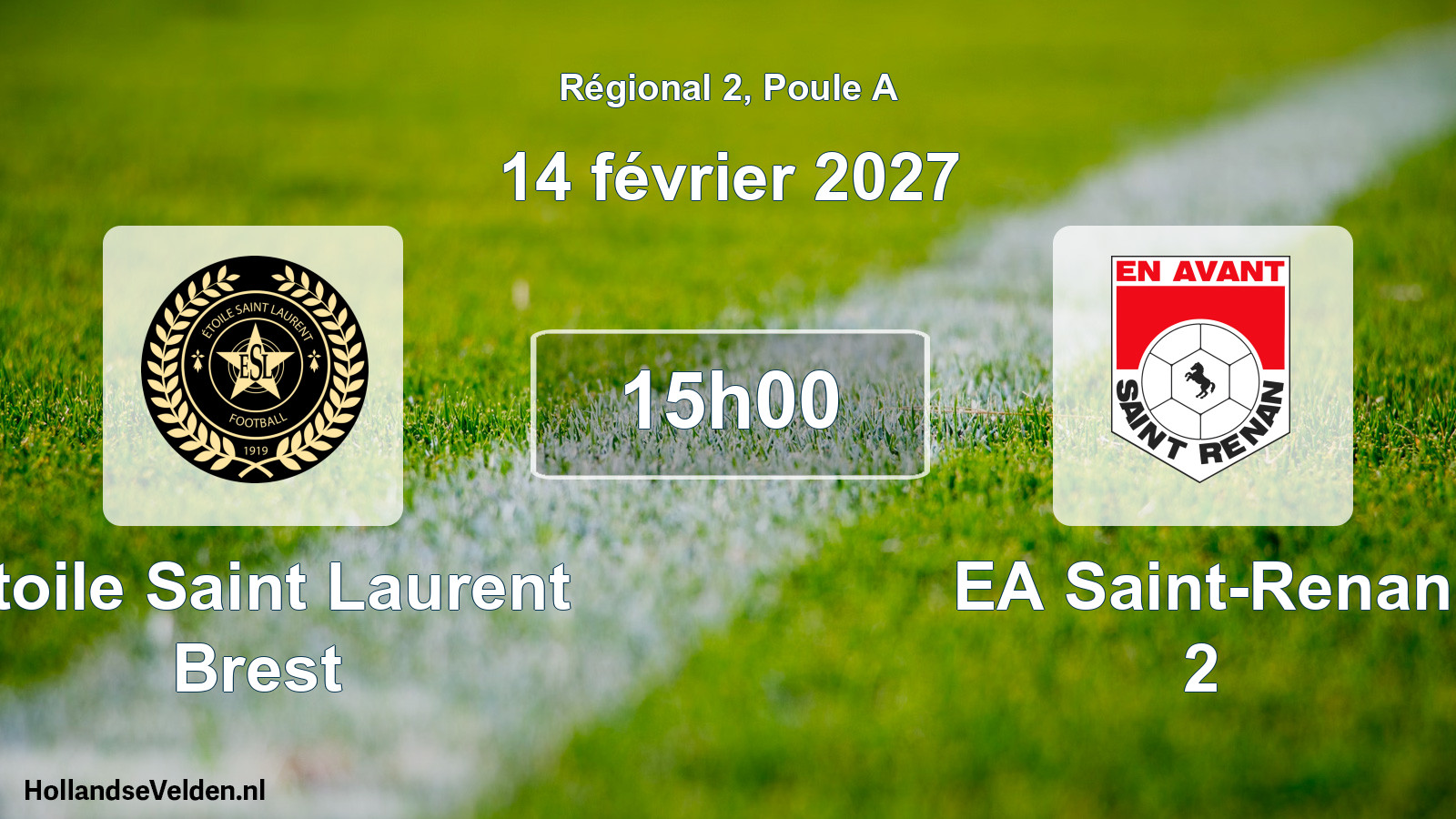 Geplande wedstrijd: Étoile Saint Laurent Brest - EA Saint-Renan 2 (14 februari 2027)