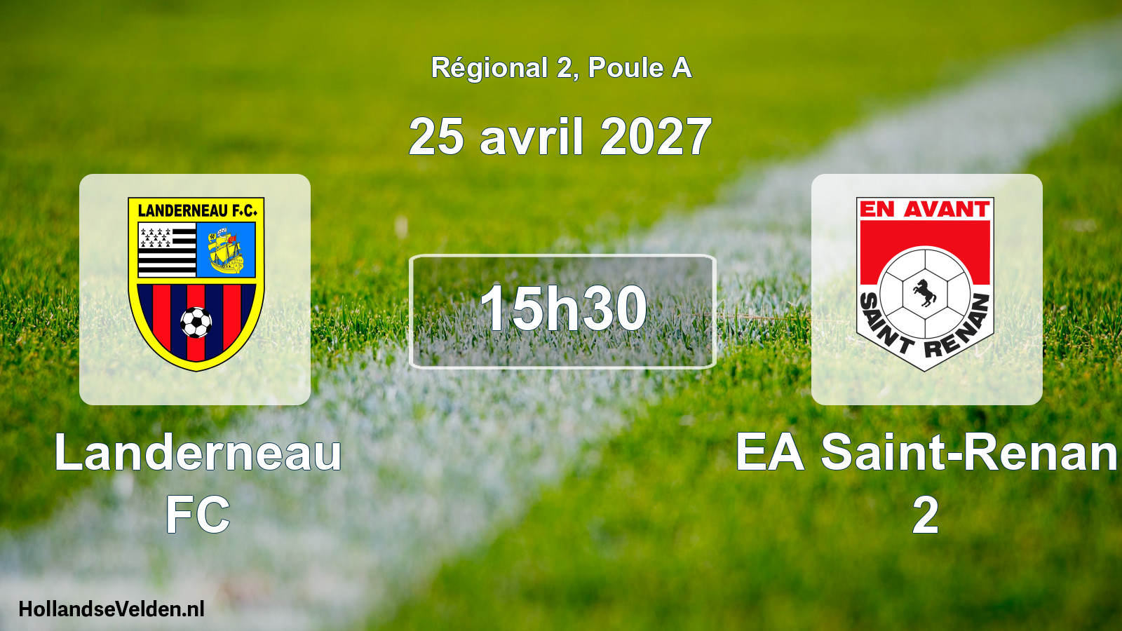 Match programmé: Landerneau FC - EA Saint-Renan 2 (25 avril 2027)