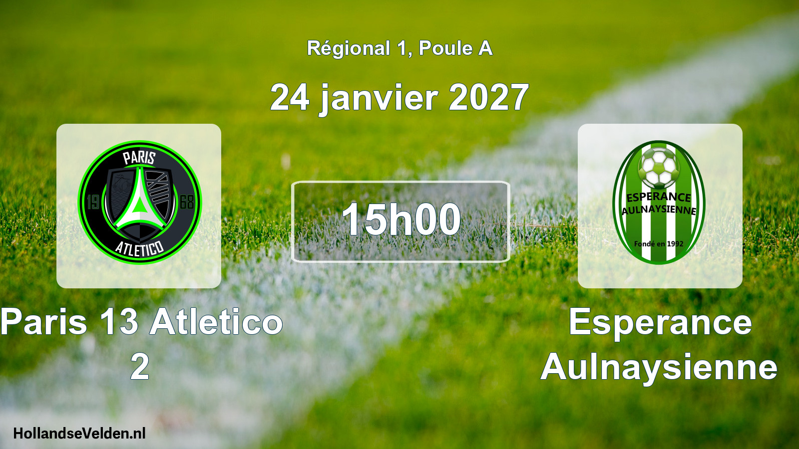Scheduled Match: Paris 13 Atletico 2 - Esperance Aulnaysienne (24 January 2027)