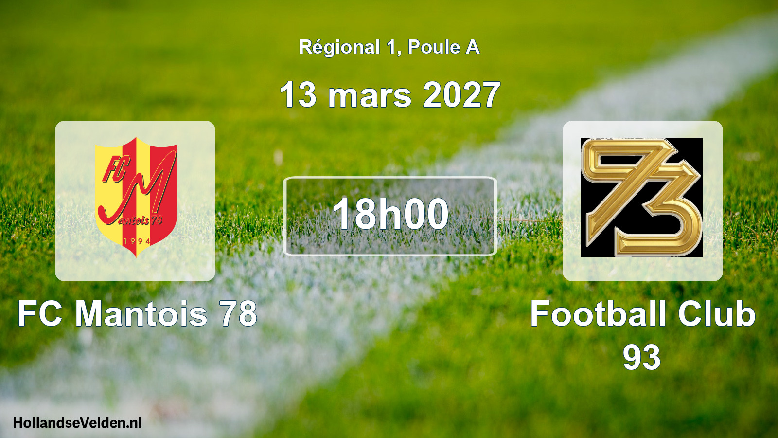 Scheduled Match: FC Mantois 78 - Football Club 93 (13 March 2027)