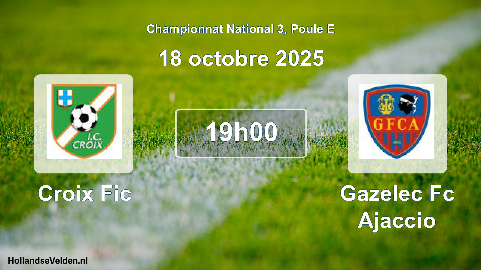 Geplande wedstrijd: Croix Fic - Gazelec Fc Ajaccio (18 octobre 2025)