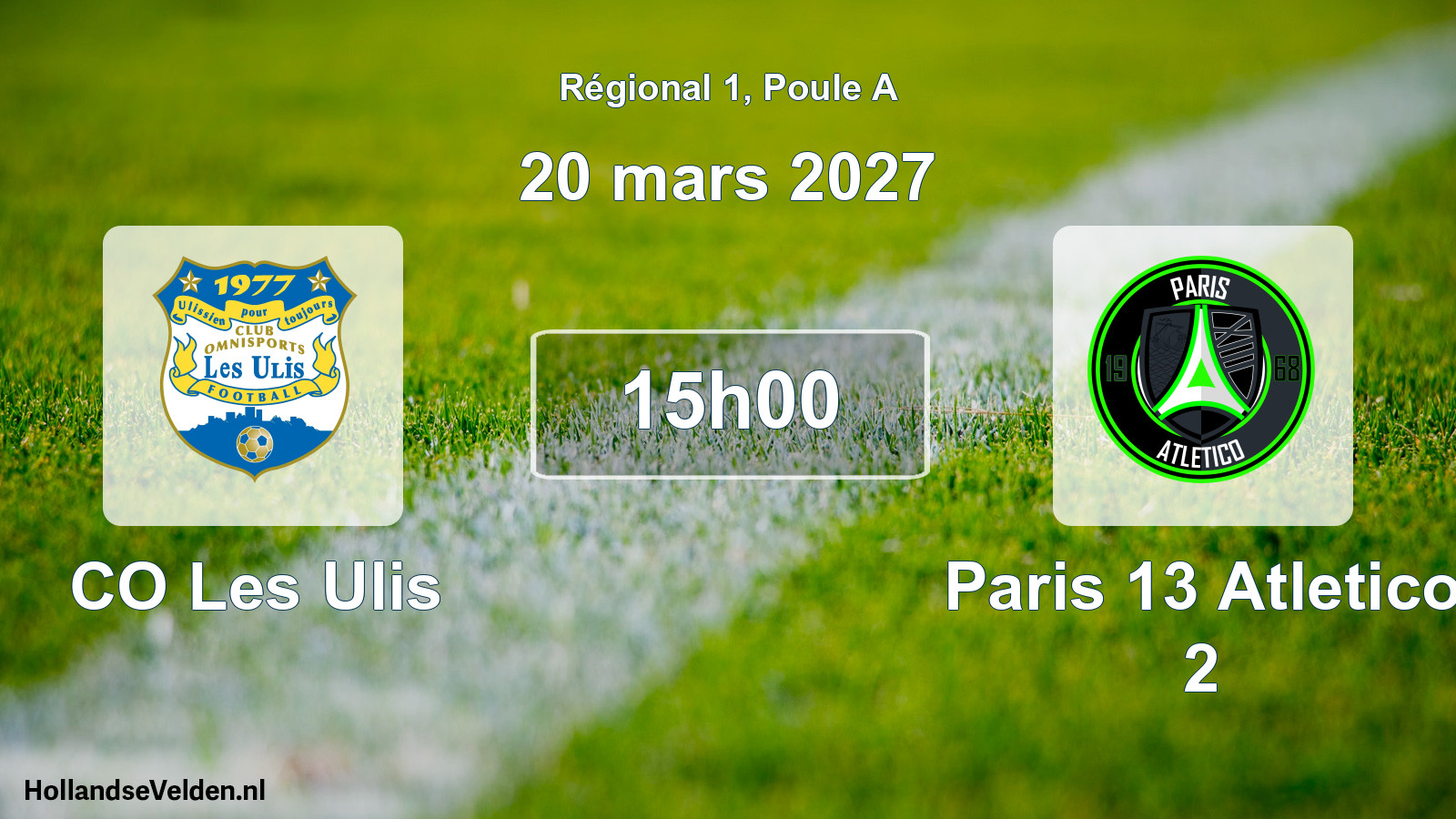 Scheduled Match: CO Les Ulis - Paris 13 Atletico 2 (20 March 2027)