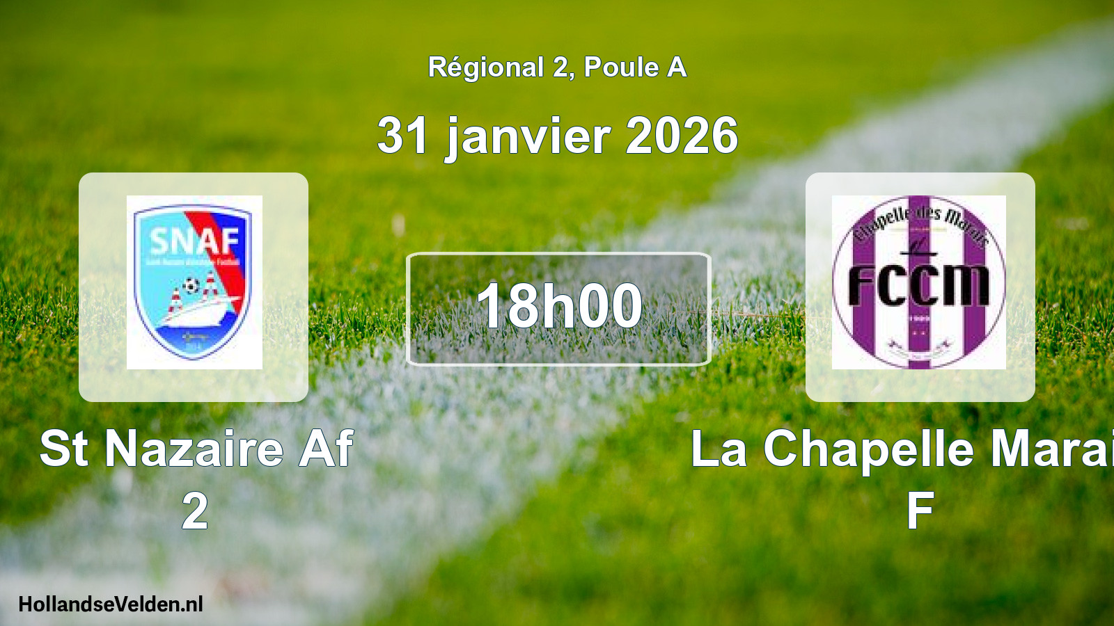 Geplande wedstrijd: St Nazaire Af 2 - La Chapelle Marais F (31 januari 2026)