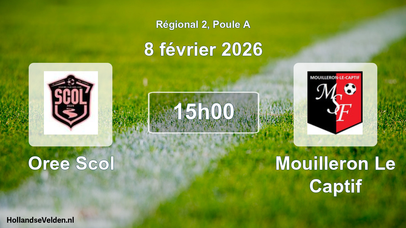 Geplande wedstrijd: Oree Scol - Mouilleron Le Captif (8 februari 2026)