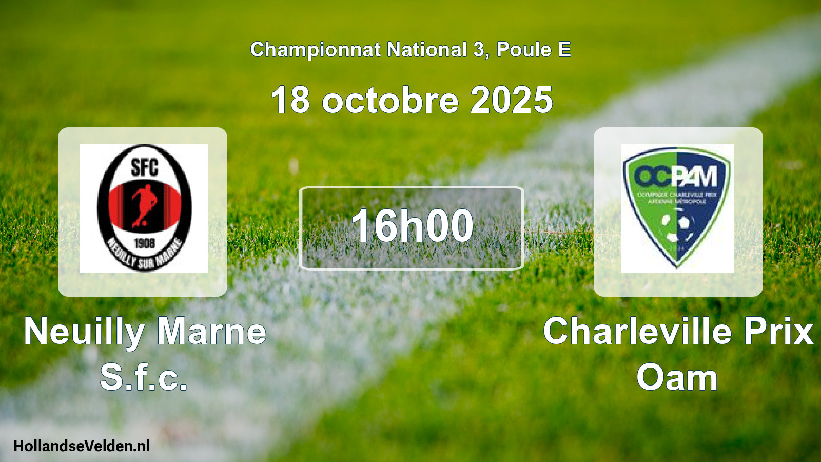 Geplande wedstrijd: Neuilly Marne S.f.c. - Charleville Prix Oam (18 oktober 2025)