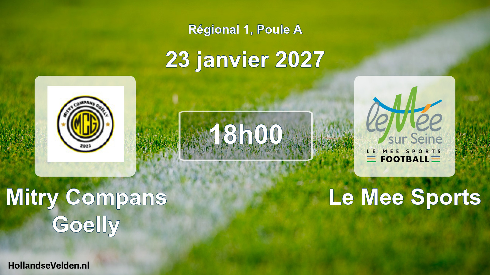 Scheduled Match: Mitry Compans Goelly - Le Mee Sports (23 January 2027)