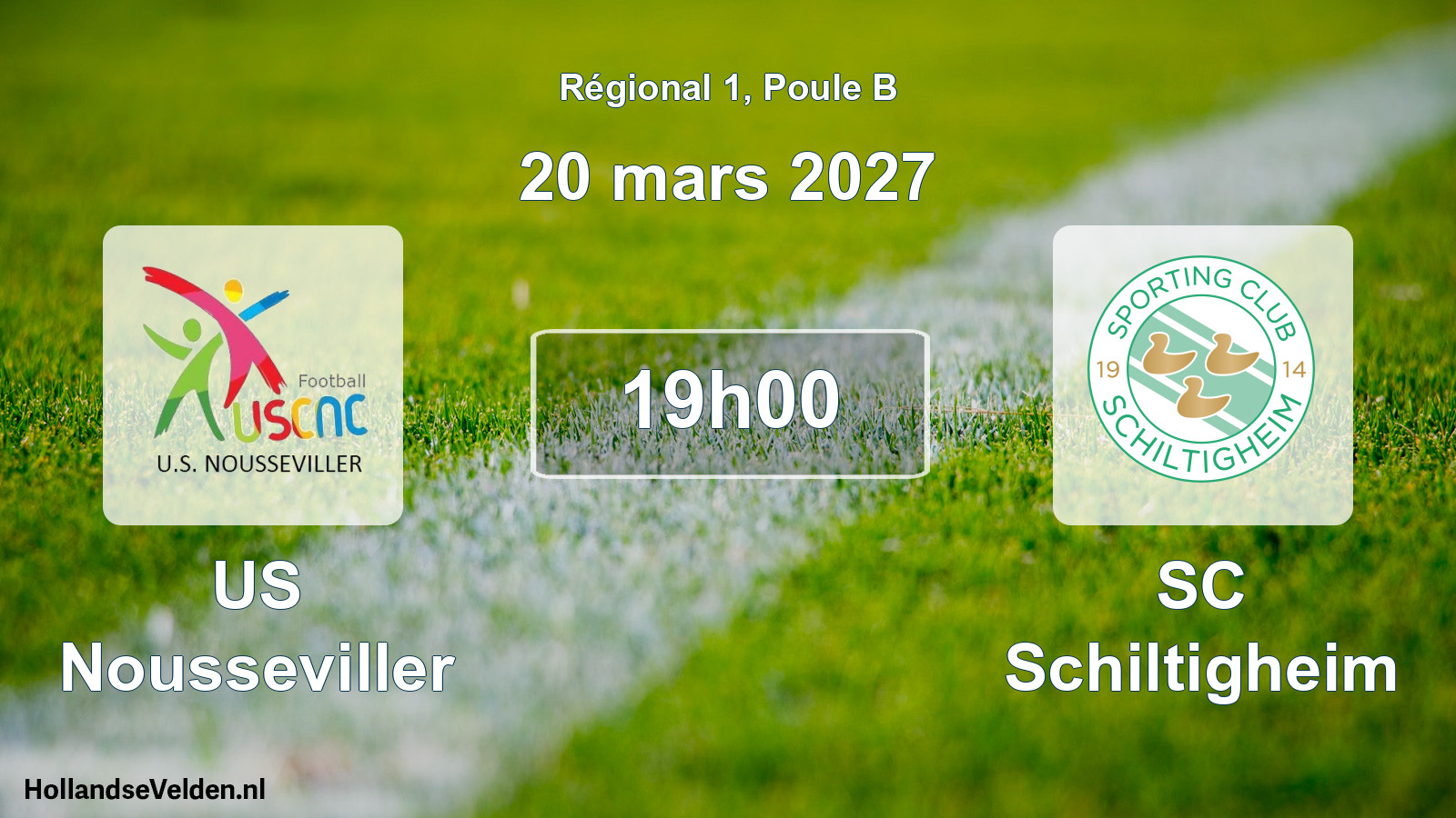 Match programmé: US Nousseviller - SC Schiltigheim (20 mars 2027)