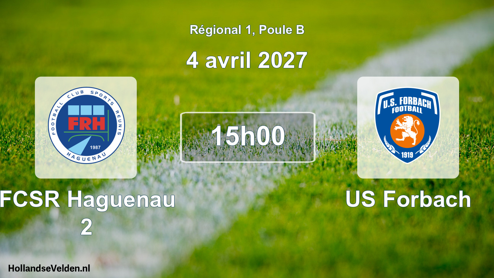 Scheduled Match: FCSR Haguenau 2 - US Forbach (4 April 2027)