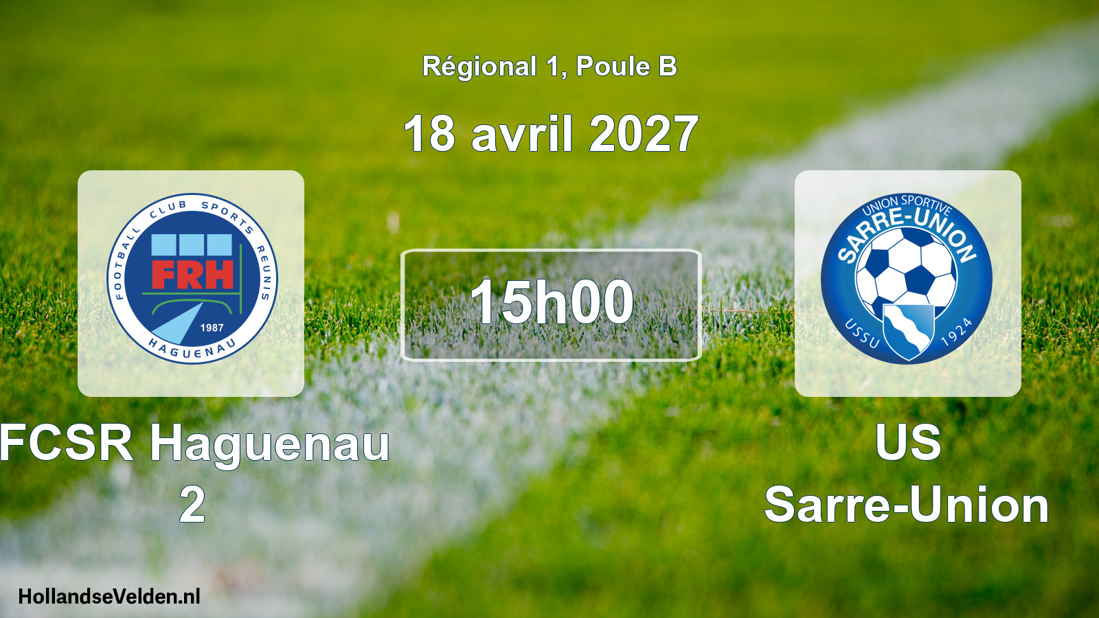 Match programmé: FCSR Haguenau 2 - US Sarre-Union (18 avril 2027)