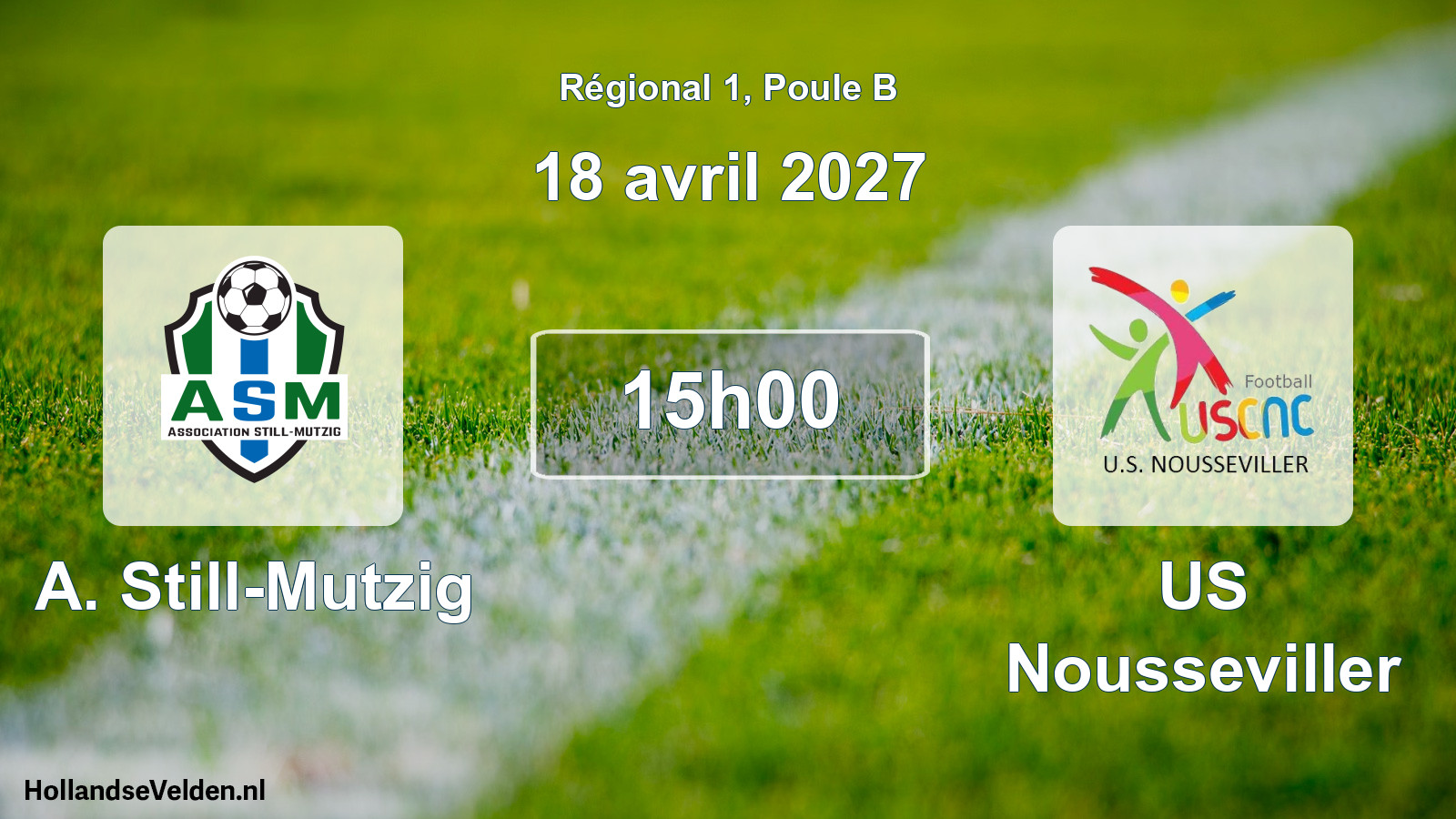Match programmé: A. Still-Mutzig - US Nousseviller (18 avril 2027)