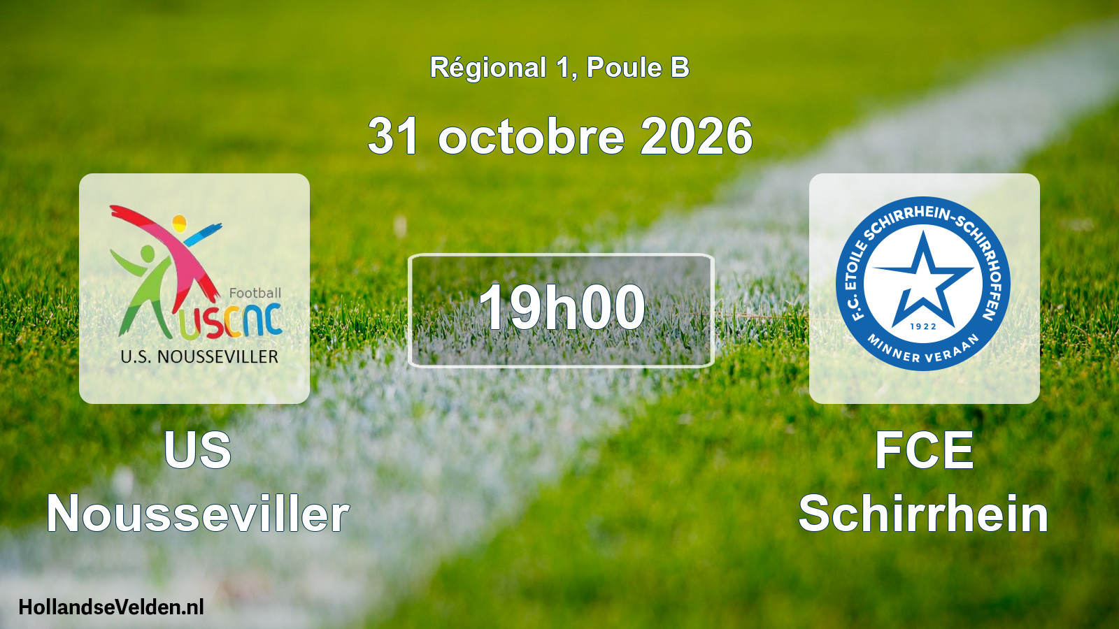 Match programmé: US Nousseviller - FCE Schirrhein (31 octobre 2026)