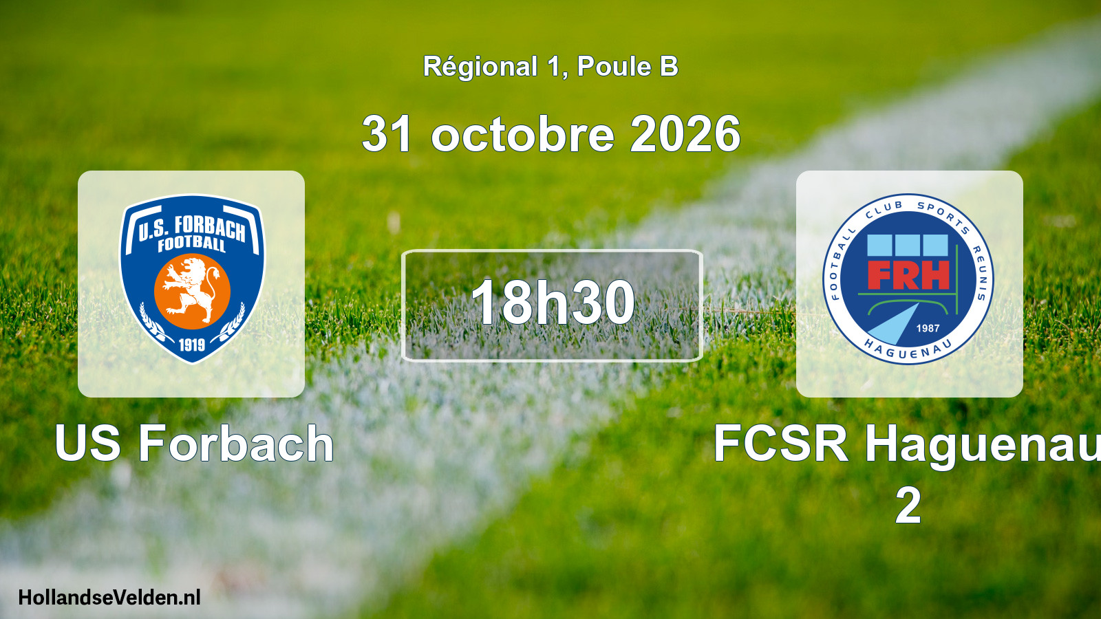 Match programmé: US Forbach - FCSR Haguenau 2 (31 octobre 2026)
