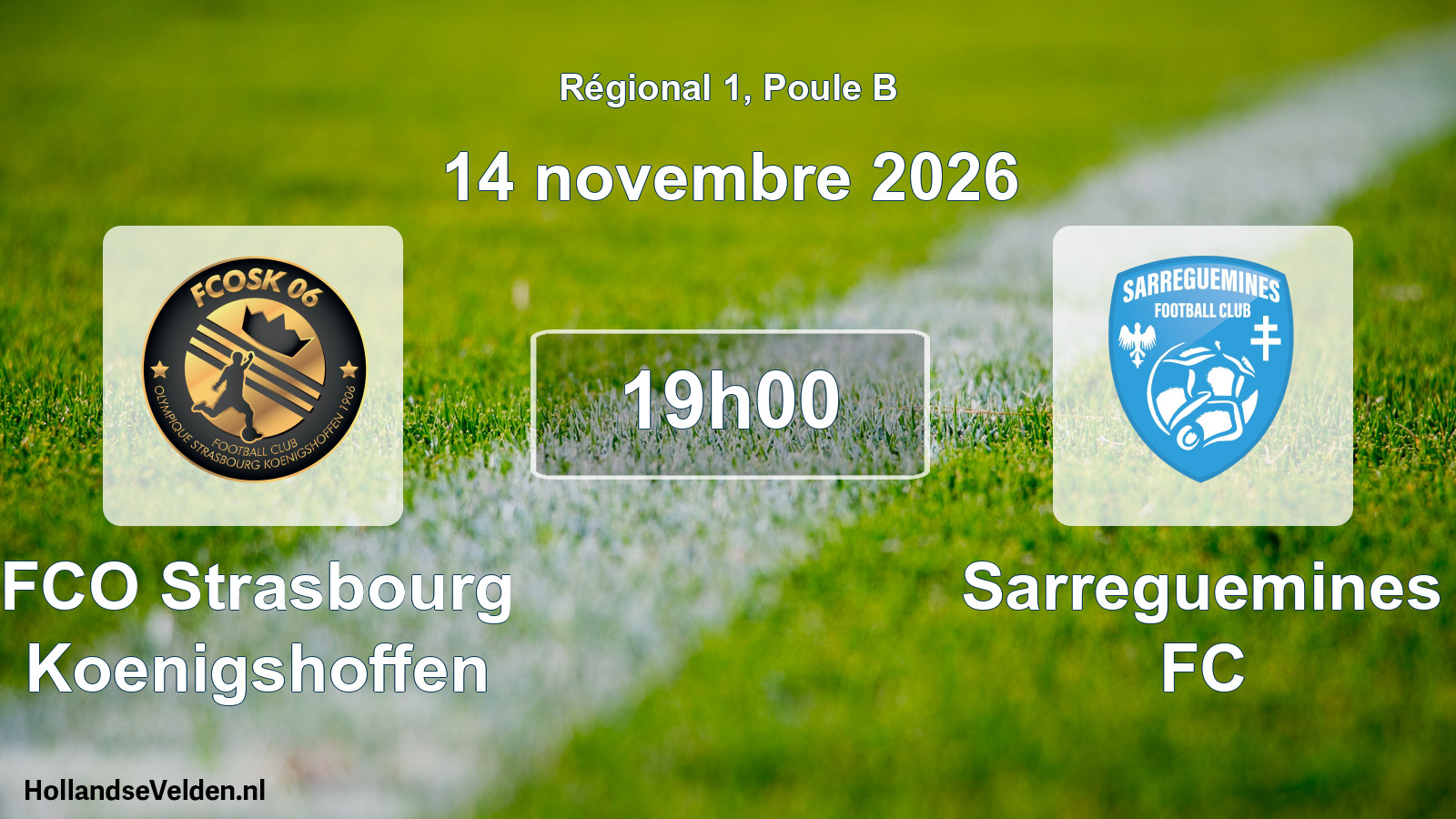 Match programmé: FCO Strasbourg Koenigshoffen - Sarreguemines FC (14 novembre 2026)
