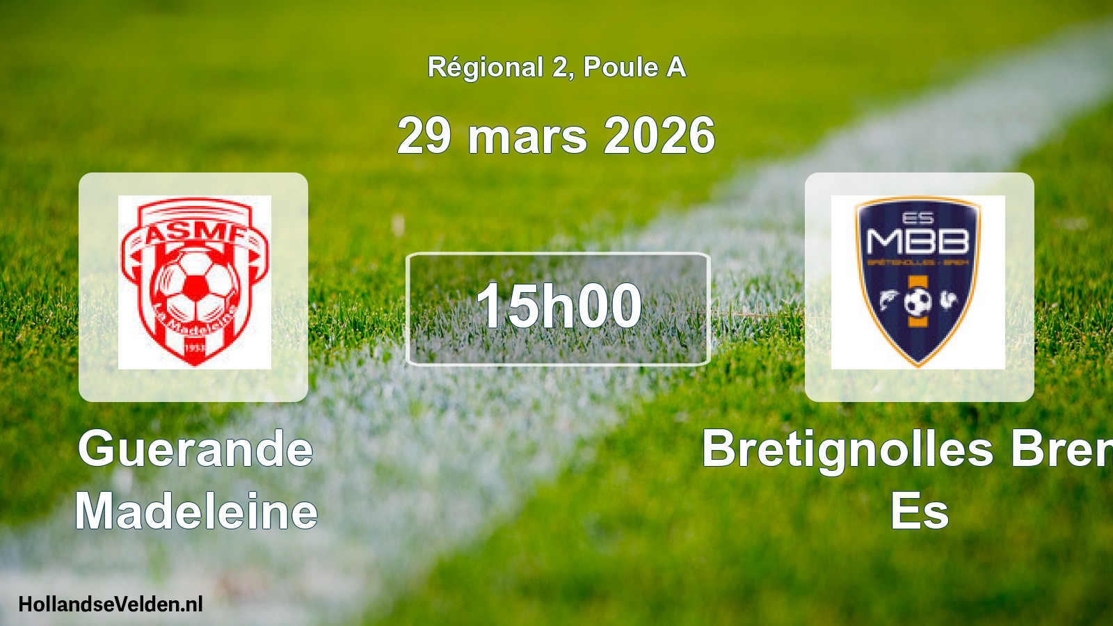 Scheduled Match: Guerande Madeleine - Bretignolles Brem Es (29 March 2026)