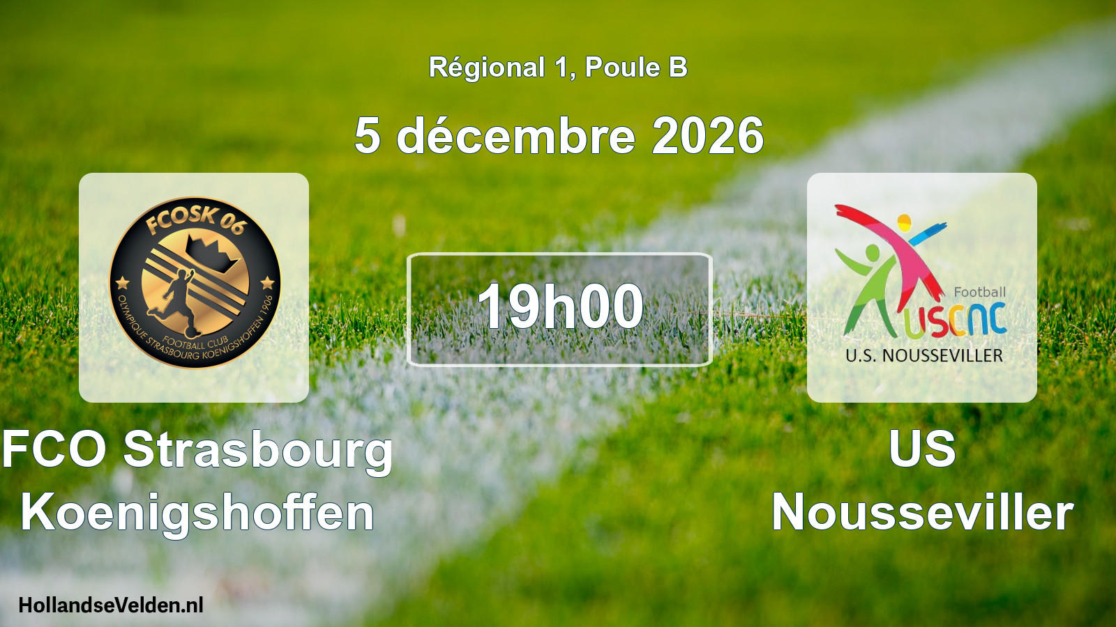 Match programmé: FCO Strasbourg Koenigshoffen - US Nousseviller (5 décembre 2026)