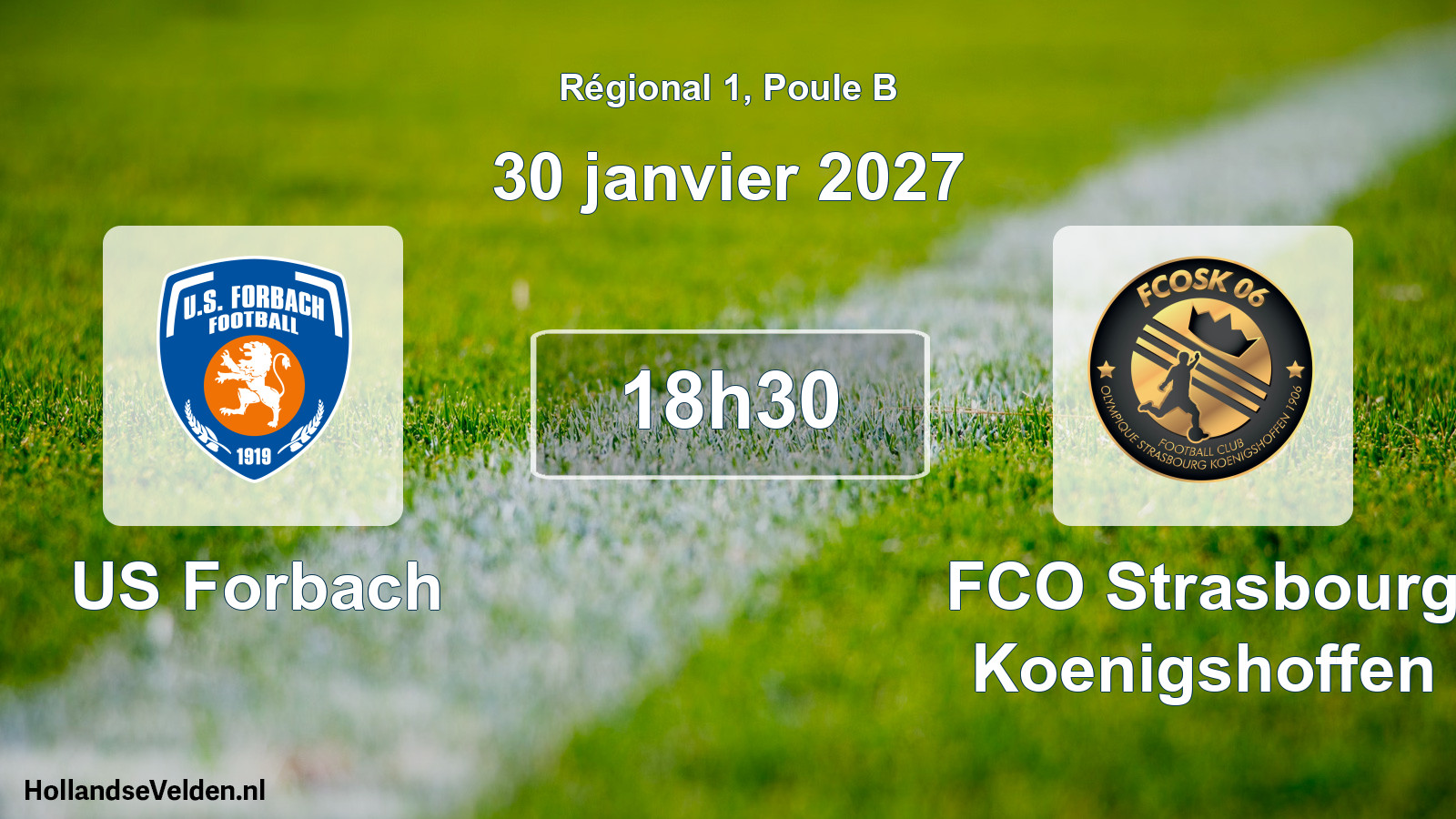 Match programmé: US Forbach - FCO Strasbourg Koenigshoffen (30 janvier 2027)