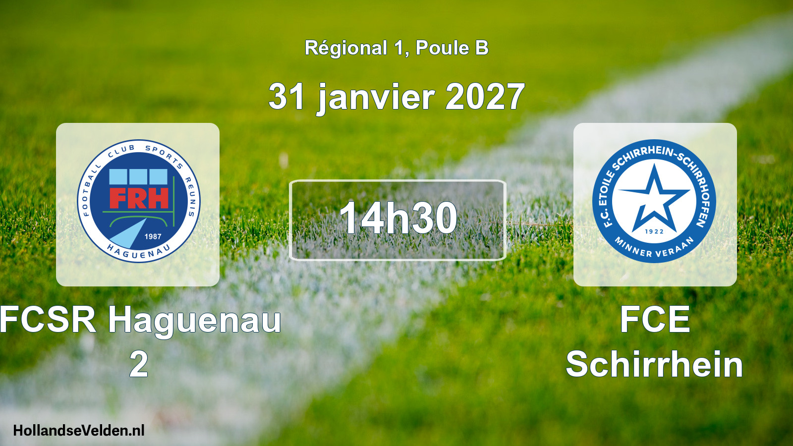 Scheduled Match: FCSR Haguenau 2 - FCE Schirrhein (31 January 2027)