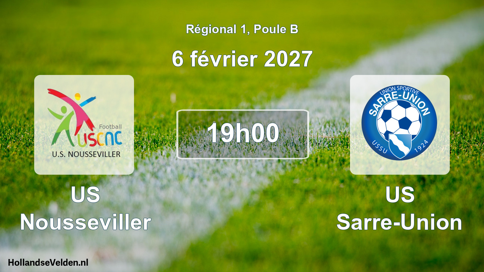Scheduled Match: US Nousseviller - US Sarre-Union (6 February 2027)