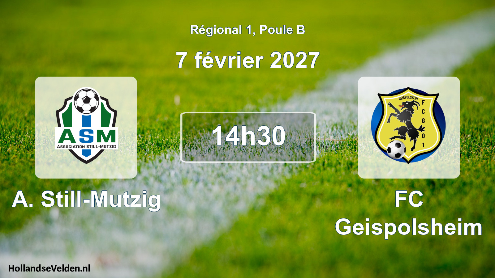 Scheduled Match: A. Still-Mutzig - FC Geispolsheim (7 February 2027)
