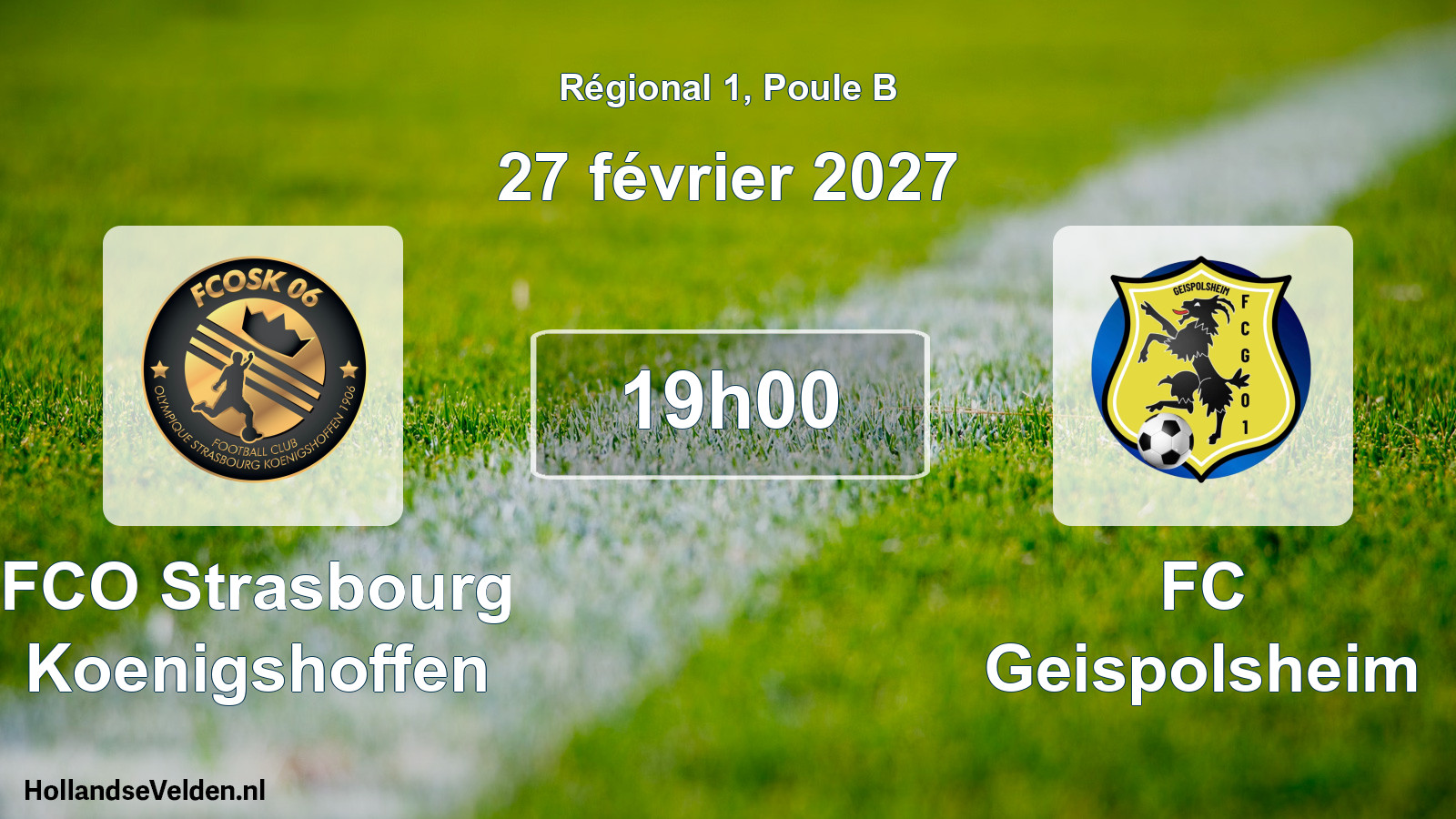 Match programmé: FCO Strasbourg Koenigshoffen - FC Geispolsheim (27 février 2027)