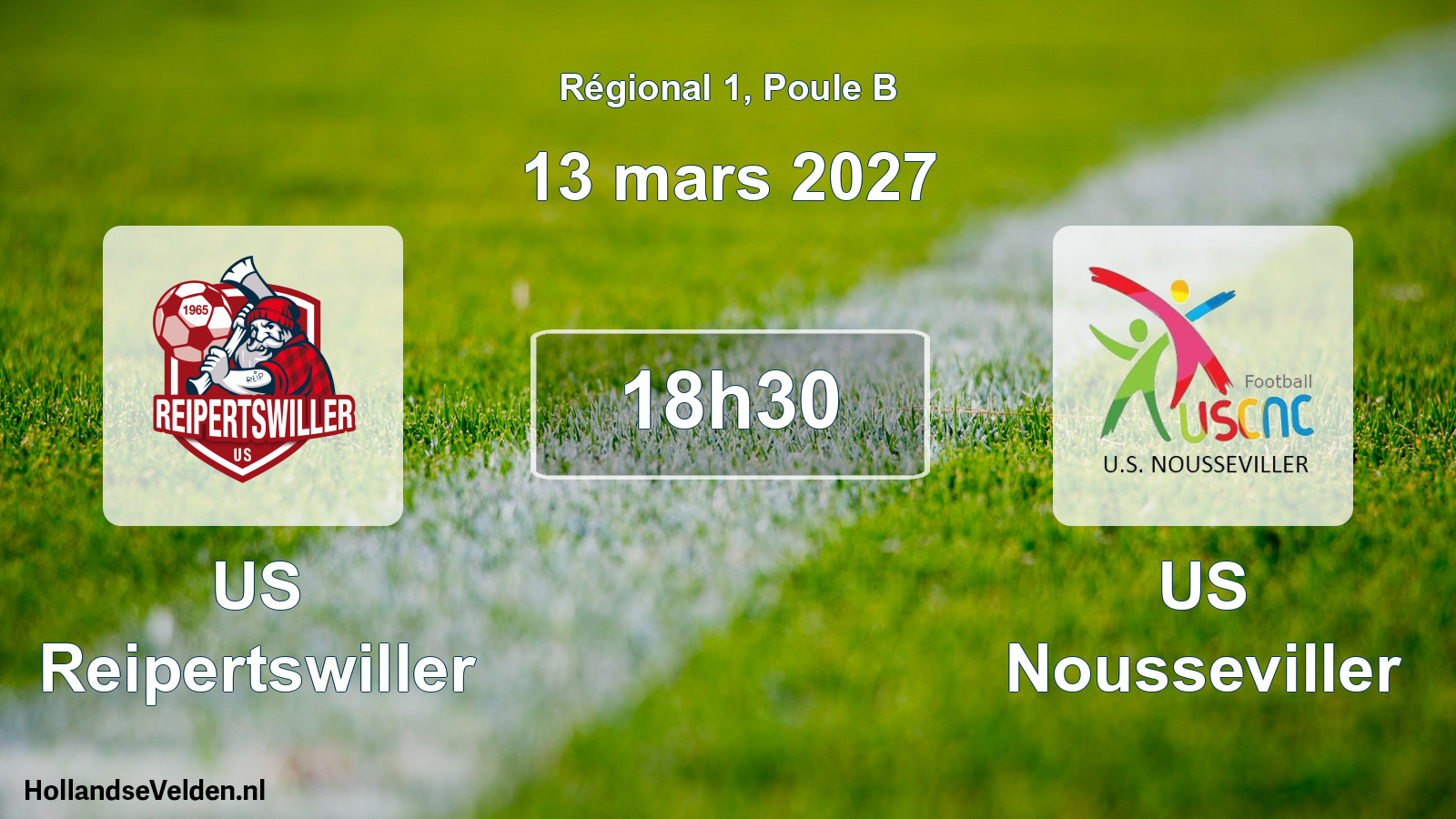 Scheduled Match: US Reipertswiller - US Nousseviller (13 March 2027)