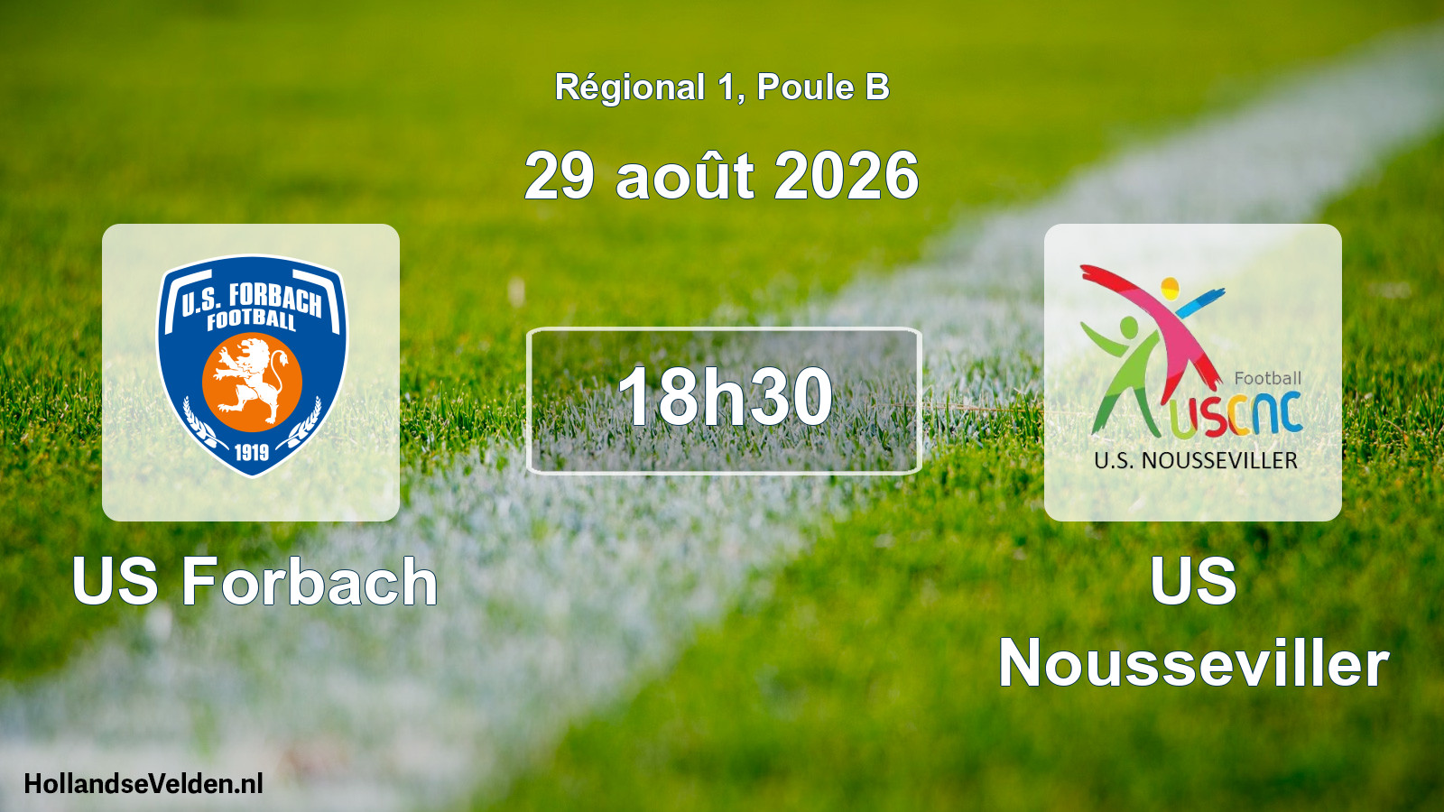 Scheduled Match: US Forbach - US Nousseviller (29 August 2026)
