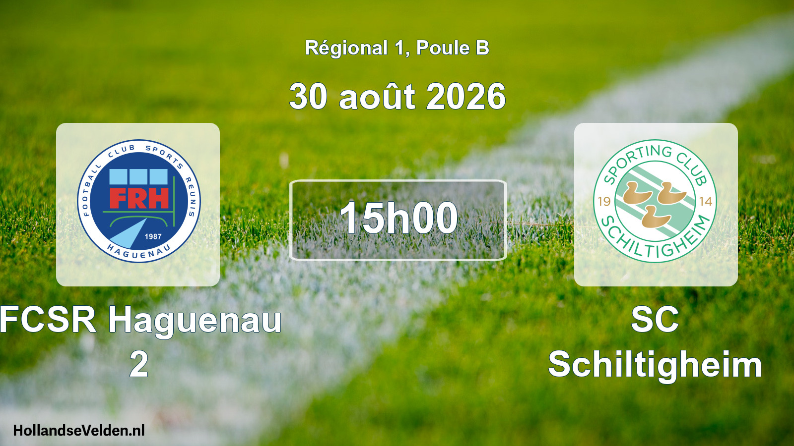 Match programmé: FCSR Haguenau 2 - SC Schiltigheim (30 août 2026)