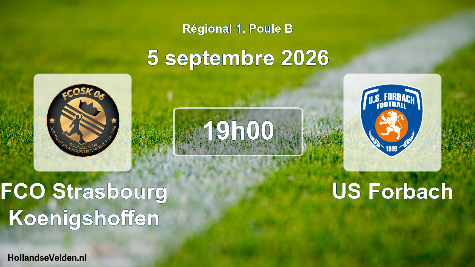 Match programmé: FCO Strasbourg Koenigshoffen - US Forbach (5 septembre 2026)