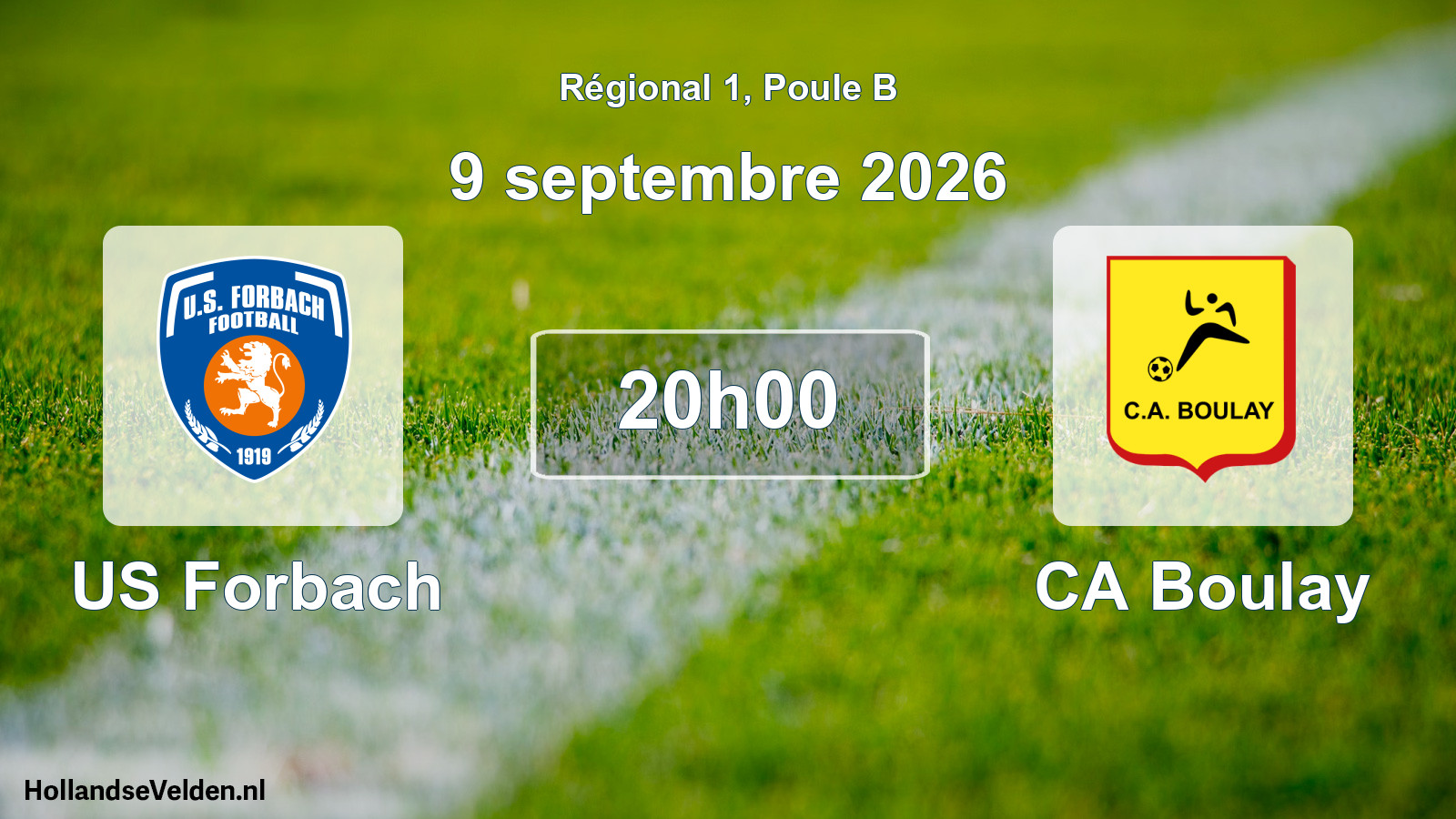 Match programmé: US Forbach - CA Boulay (9 septembre 2026)